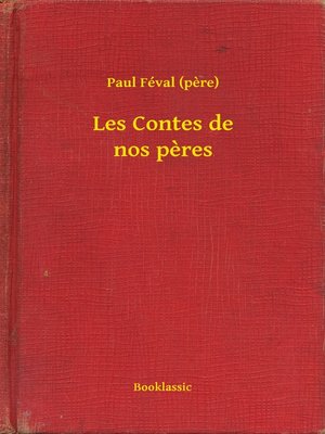 cover image of Les Contes de nos pères